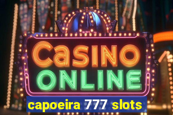 capoeira 777 slots